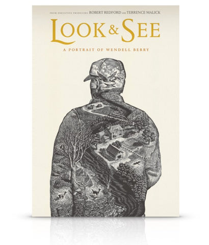 "LOOK & SEE: A Portrait of Wendell Berry" Educational
